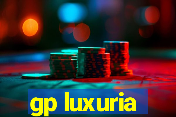 gp luxuria